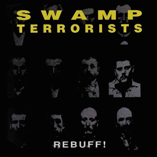 Swamp Terrorists : Rebuff! Swamp Terrorists : Rebuff!